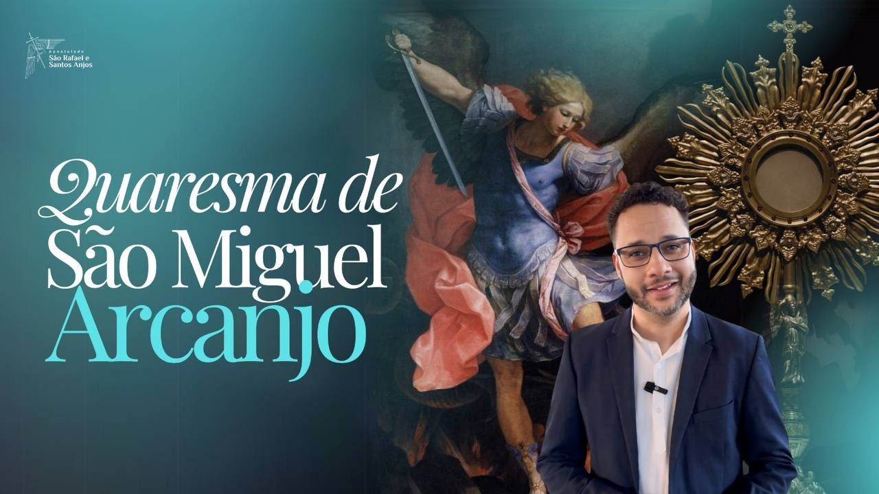 21º Dia Quaresma de São Miguel Arcanjo 2024 | 22h |   Live Ao vivo com Adoração ao Santissimo