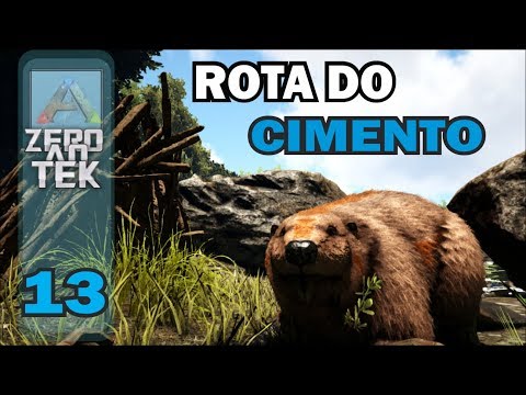 ARK - DO ZERO AO TEK - #13 - ROTA DO CIMENTO: SPAWN DE CIMENTO E CASTORES NO THE ISLAND