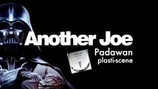 Another Joe - Padawan