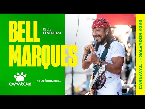 CARNAVAL 2026 – BELL MARQUES – Bloco Camaleão (Domingo)