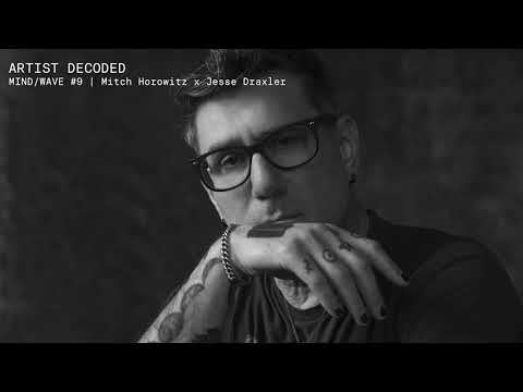 Mitch Horowitz x Jesse Draxler - “The Occult, The Esoteric, and Hypnagogia” MIND/WAVE #9