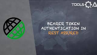 REST Assured Tutorial #16 - Bearer Token Authentication in Rest Assured
