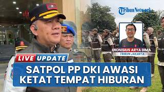 Tempat Hiburan Malam Ditutup saat Ramadhan, Satpol PP DKI  Sanksi Keras yang Langgar Jam Operasional