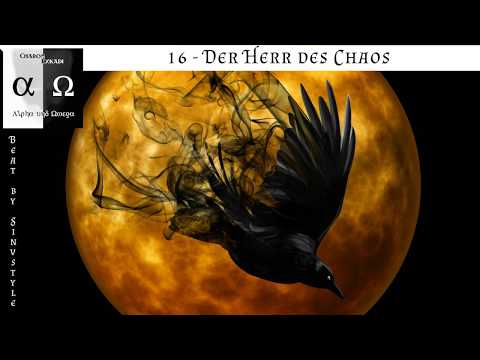 Der Herr des Chaos [Alpha & Omega] - Charon Exkadi [Prod. SinVstyle] *Non Profit Use*
