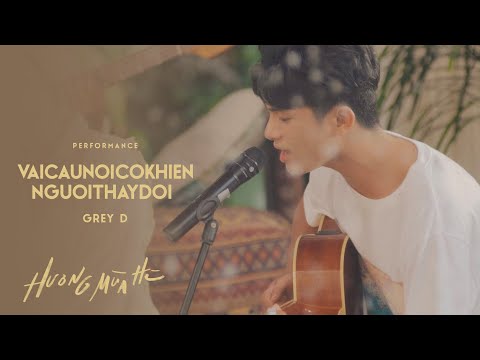 vaicaunoicokhiennguoithaydoi - GREY D | ‘Hương Mùa Hè’ show (tập 1)
