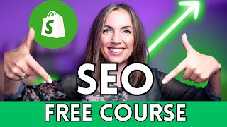 Shopify SEO Optimization Tutorial 2025 For Beginners | FREE COURSE