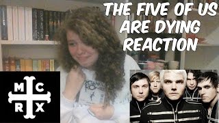 The Five Of Us Are Dying Reaction -- My Chemical Romance