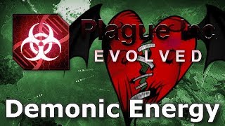 Plague Inc: Custom Scenarios - Demonic Energy
