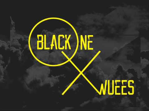 Wuees x BlackOne - OX