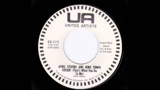 Nino Tempo April Stevens-Ooeah-That's What You Do To Me [UA 272] 1960