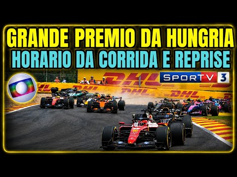 F1 2026 - GP DA HUNGRIA - HORARIO DA CORRIDA E REPRISE NA TV GLOBO E SPORTV | FORMULA 1