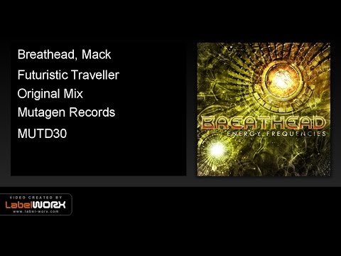 Breathead, Mack - Futuristic Traveller (Original Mix)