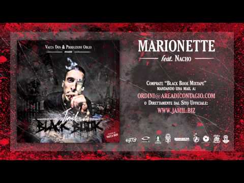 13 - MARIONETTE - Jamil feat Nacho (BLACK BOOK MIXTAPE hosted Vacca DON)