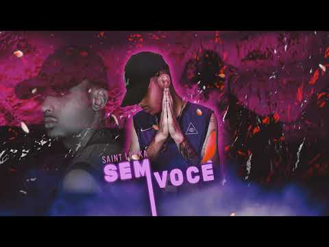 Saint Lukka - Sem Você (Prod. Saint Lukka)