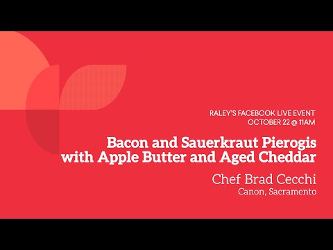 Chef Brad from Canon East Sac x Raley's Pierogi Recipe