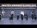 aespa 'Drama' Dance Practice Mirrored Slowed 50%