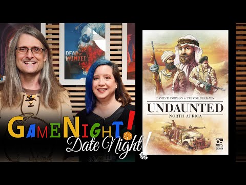 Undaunted: North Africa - GameNight! DateNight!! Se8 Ep32 - How to Play and Playthrough