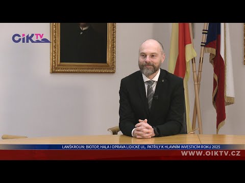 Lanškroun: Biotop, hala i oprava Lidické ul. patřily k hlavním investicím roku 2025