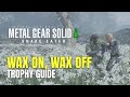 Metal Gear Solid Delta Snake Eater Wax On Wax Off Trophy Achievement Guide