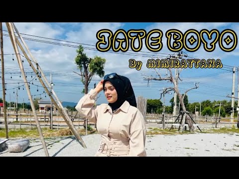 JATE BOYO -By Mimirattana