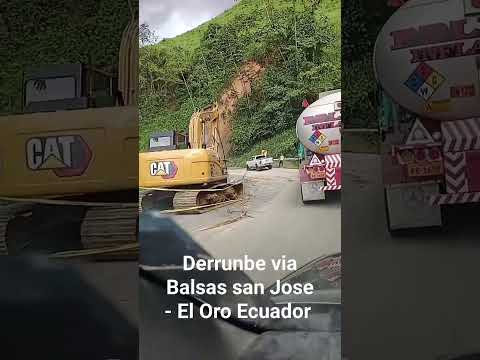 Derrumbe vía Balsas San José - El Oro -Ecuador
