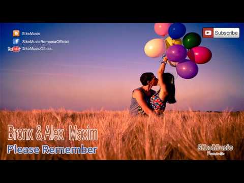 BRONX si alex maxim-please remember