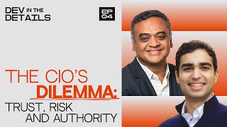 Trust, Risk and AI Agents - Rubrik CTO on the New Enterprise Architecture l Dev in the Details Ep 4