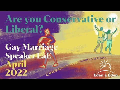 2022 English : 2. CME - Are you Conservative or Liberal - Gay Marriage - 2/04/2022