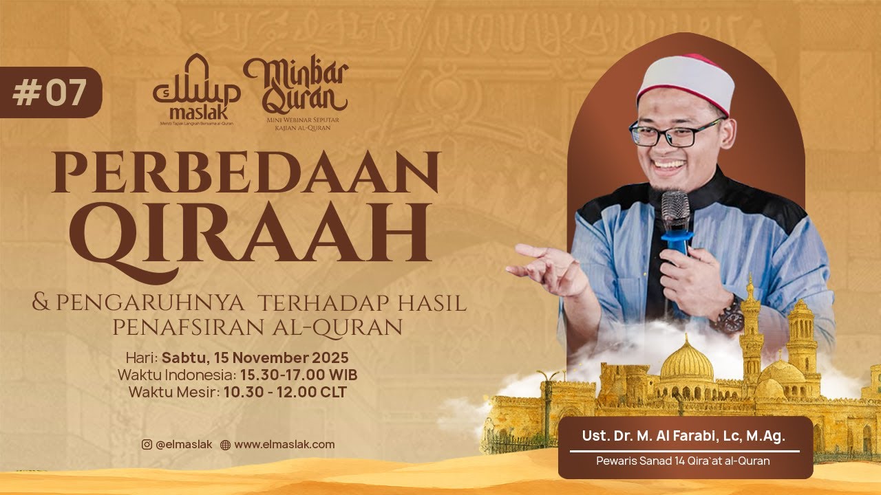 Minbar Quran Batch 7 - (Perbedaan Qiraah & Pengaruhnya Terhadap Tafsir Al-Quran)