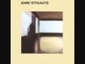 Dire Straits - Down To The Waterline -- HQ Audio -- LYRICS