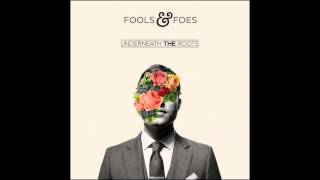 Fools and Foes Chords