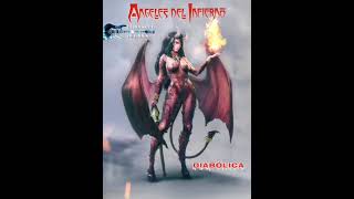 Diabólica - Angeles Del Infierno (audio)