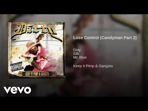 Dirty - Lose control ft. Silk