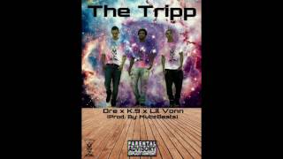 D'Rey & R.K - The Tripp ft. K.9