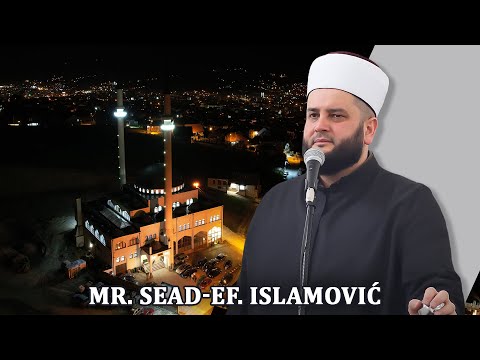 Čuvajte se 5 stvari-mr Sead-ef. Islamović #hadzimehovadzamija
