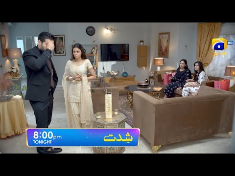 Shiddat Episode 15 Promo | Tonight at 8:00 PM only on Har Pal Geo