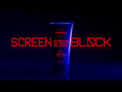 Vaseline Screen Block