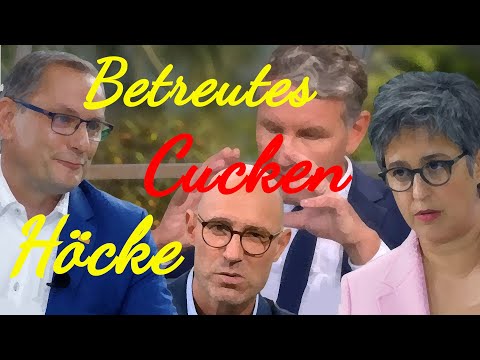 Betreutes Cucken #8 (Teil 1/2): AfD-Sommerinterviews, Höcke