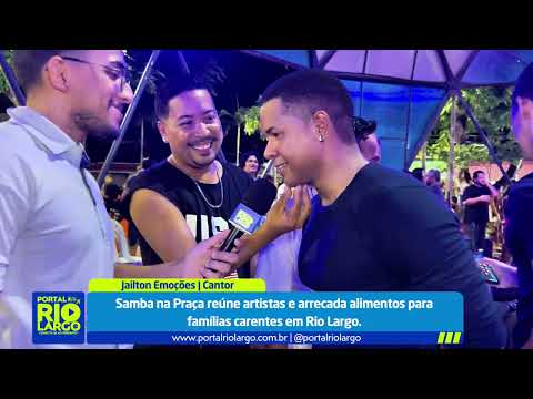Samba na Praça reúne multidão em Rio Largo com música e solidariedade