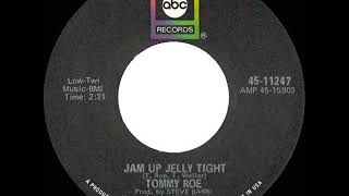 1969 HITS ARCHIVE: Jam Up Jelly Tight - Tommy Roe (mono 45)