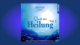 Quell der Heilung, Vol.3 - von Rainer Lange - Hörprobe Track 15
