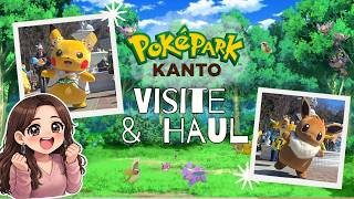 PokéPark Kanto 🌿 Petite visite du parc + haul Pokémon 🛍️