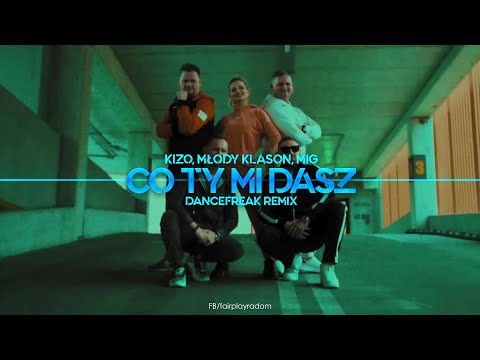 Kizo, młody klakson, MIG - Co ty mi dasz ale to DRILL (DanceFreak Remix)