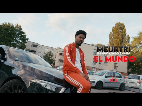 Meurtri- EL MUNDO ft Kimbo, Banav, Snaga ( prod. Bolt)