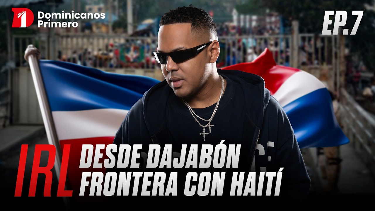 IRL DESDE LA FRONTERA CON HAITI DESDE DAJABON CON ALOFOKE