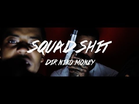 S.Dot - Squad Shit Shot By | @nikomoney263