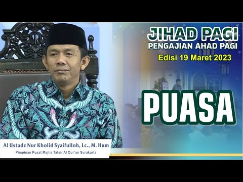 Jihad Pagi Edisi 19 Maret 2023 - Puasa