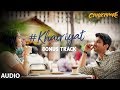 Full Audio: KHAIRIYAT BONUS TRACK | CHHICHHORE | Sushant, Shraddha | Pritam, Amitabh Bhattacharya Full Audio: KHAIRIYAT BONUS TRACK | CHHICHHORE | Sushant, Shraddha | Pritam, Amitabh Bhattacharya