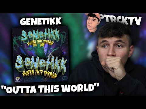 😍💯GENETIKK = DIE LETZTEN IHRER ART!!!...Reaktion : GENETIKK - "OUTTA THIS WORLD" | PtrckTV