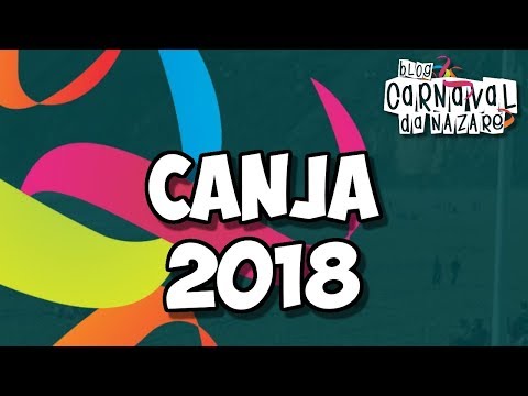 Canja 2018 - Carnaval da Nazaré